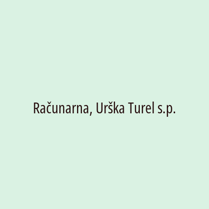 Računarna, Urška Turel s.p.