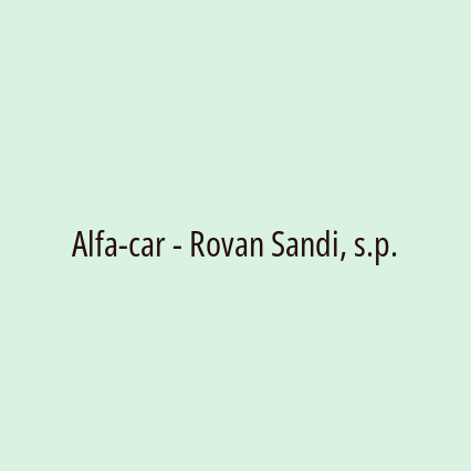 Alfa-car - Rovan Sandi, s.p.