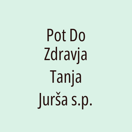 Pot Do Zdravja Tanja Jurša s.p.