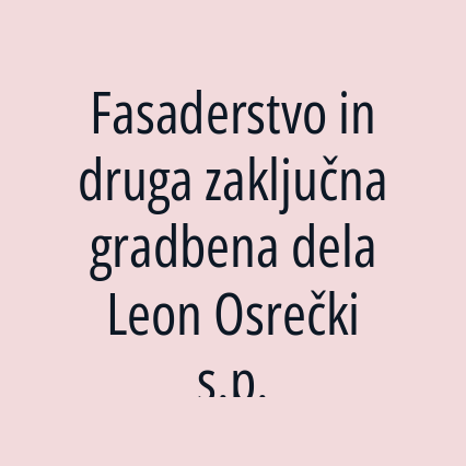 Fasaderstvo in druga zaključna gradbena dela Leon Osrečki s.p. - Logotip