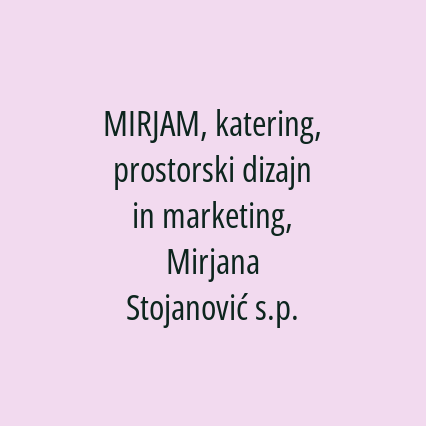 MIRJAM, Mirjana Stojanović s.p.