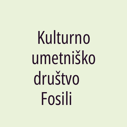 Kulturno umetniško društvo 👉 Fosili 👈