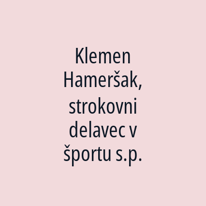 Klemen Hameršak, strokovni delavec v športu s.p.