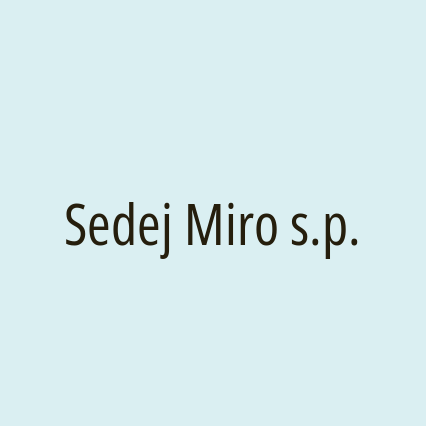 Sedej Miro s.p.