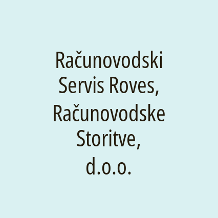 Računovodski Servis Roves, Računovodske Storitve, d.o.o.