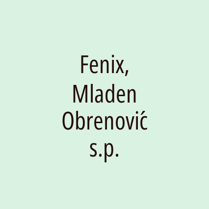 Fenix, Mladen Obrenović s.p.