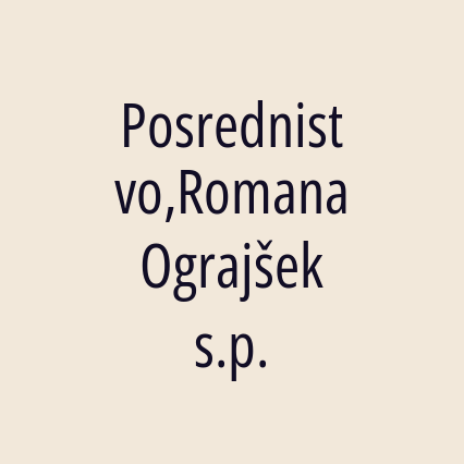 Posrednistvo,Romana Ograjšek s.p.