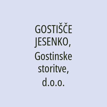 GOSTIŠČE JESENKO, Gostinske storitve, d.o.o. - Logotip