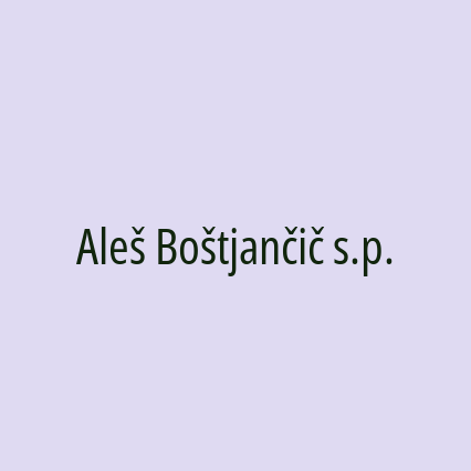 Aleš Boštjančič s.p.