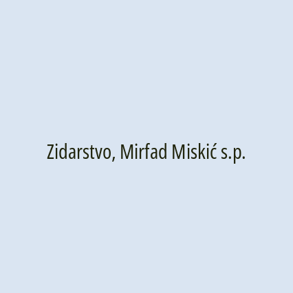Zidarstvo, Mirfad Miskić s.p.
