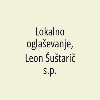 Lokalno oglaševanje, Leon Šuštarič s.p.