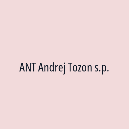 ANT Andrej Tozon s.p.