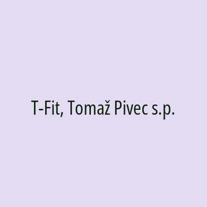 T-Fit, Tomaž Pivec s.p.