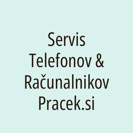 Servis Telefonov & Računalnikov Pracek.si