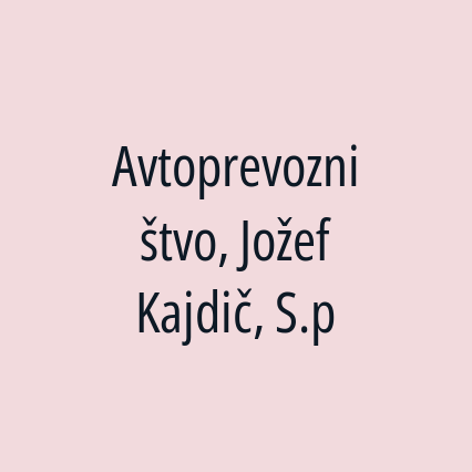 Avtoprevozništvo, Jožef Kajdič, S.p