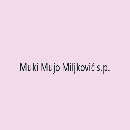 Muki Mujo Miljković s.p.