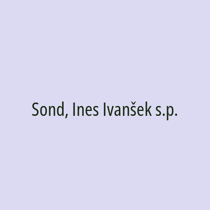 Sond, Ines Ivanšek s.p.