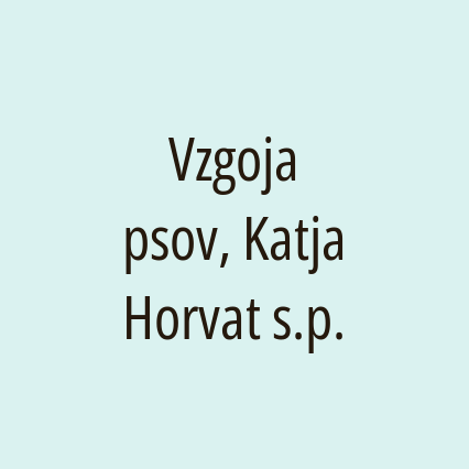 Vzgoja psov, Katja Horvat s.p.