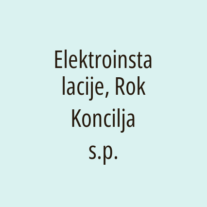 Elektroinstalacije, Rok Koncilja s.p.