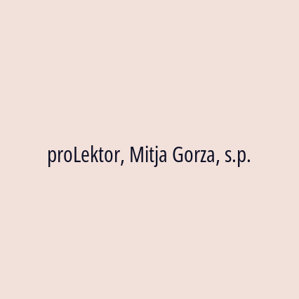 proLektor, Mitja Gorza, s.p.