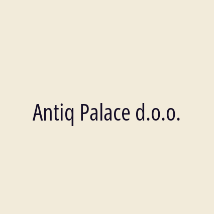 Antiq Palace d.o.o.