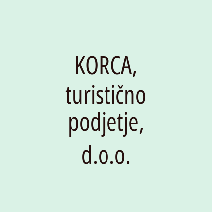 KORCA, turistično podjetje, d.o.o.