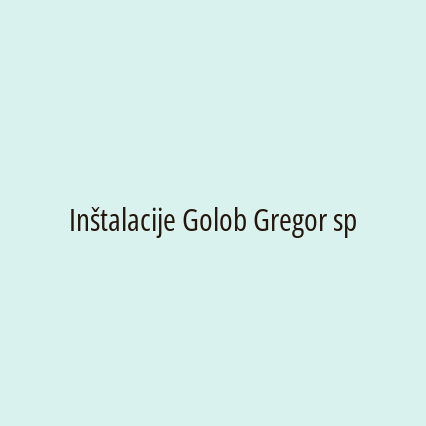 Inštalacije Golob Gregor sp