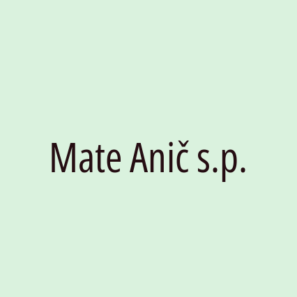 Mate Anič s.p.