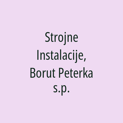 Strojne Instalacije, Borut Peterka s.p.