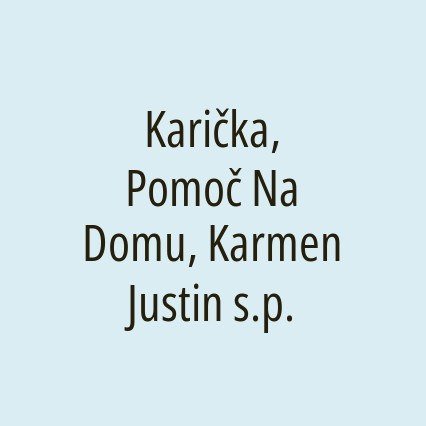 Karička, Pomoč Na Domu, Karmen Justin s.p.