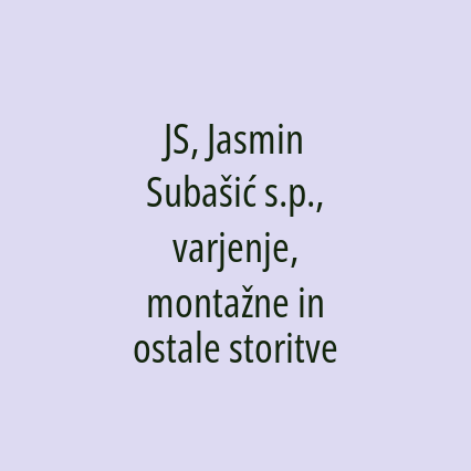 JS, Jasmin Subašić s.p., varjenje, montažne in ostale storitve - Logotip