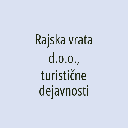 Rajska vrata d.o.o., turistične dejavnosti