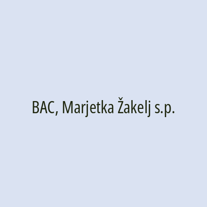 BAC, Marjetka Žakelj s.p.