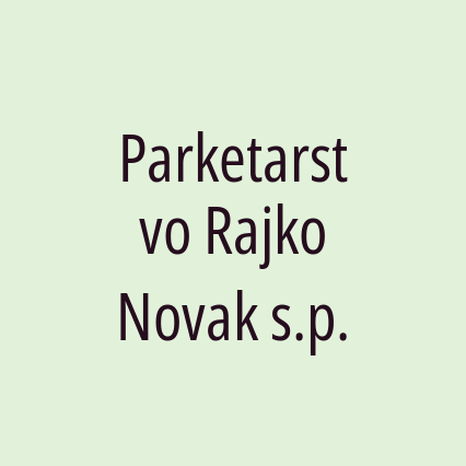 Parketarstvo Rajko Novak s.p.