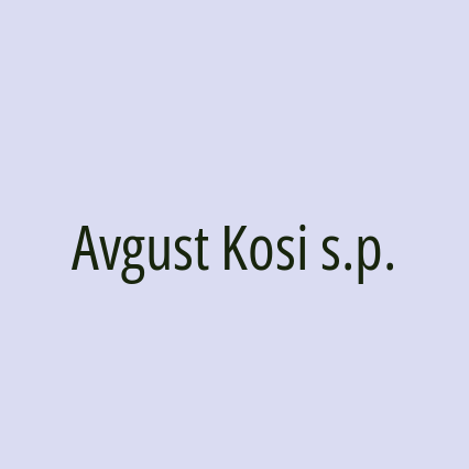 Avgust Kosi s.p.