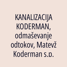 KANALIZACIJA KODERMAN, odmaševanje odtokov, Matevž Koderman s.p. - Logotip