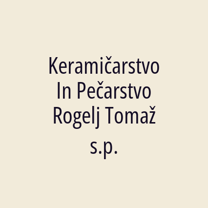 Keramičarstvo In Pečarstvo Rogelj Tomaž s.p. - Logotip