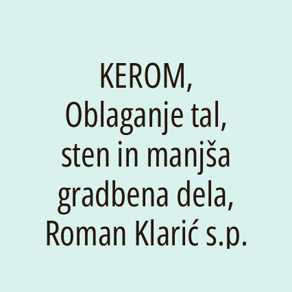 KEROM, Oblaganje tal, sten in manjša gradbena dela, Roman Klarić s.p. - Logotip