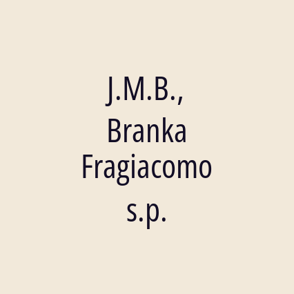 J.M.B., Branka Fragiacomo s.p.