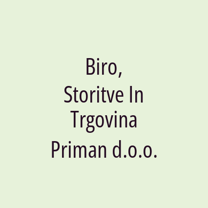 Biro, Storitve In Trgovina Priman d.o.o.