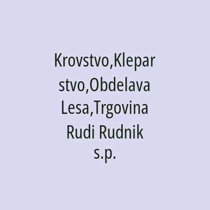 Krovstvo,Kleparstvo,Obdelava Lesa,Trgovina Rudi Rudnik s.p. - Logotip