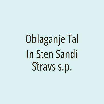 Oblaganje Tal In Sten Sandi Štravs s.p.