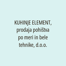 KUHINJE ELEMENT, prodaja pohištva po meri in bele tehnike, d.o.o. - Logotip