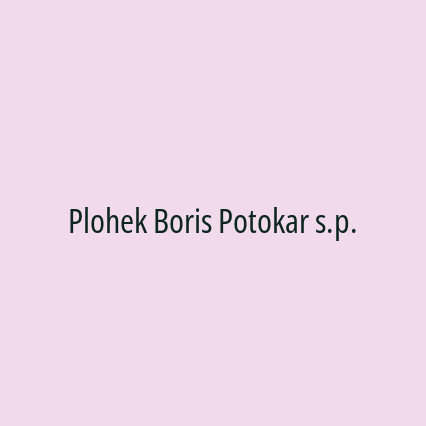 Plohek Boris Potokar s.p.