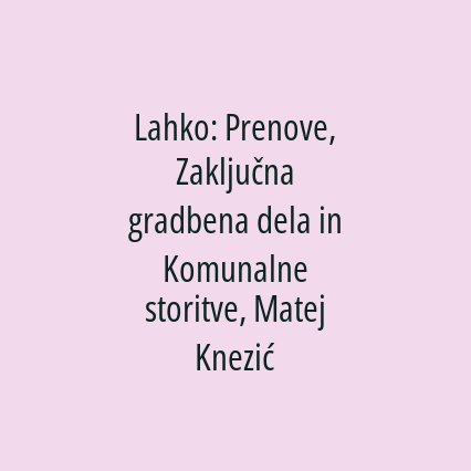 LAHKO, sanacije brez izkopa, Matej Knezić, s.p. - Logotip
