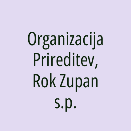 Organizacija Prireditev, Rok Zupan s.p.