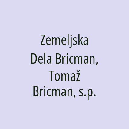 Zemeljska Dela Bricman, Tomaž Bricman, s.p.