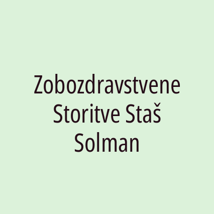 Zobozdravstvene Storitve Staš Solman