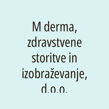 M derma, zdravstvene storitve in izobraževanje, d.o.o. - Logotip