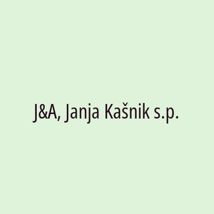 J&A, Janja Kašnik s.p.